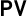 PV