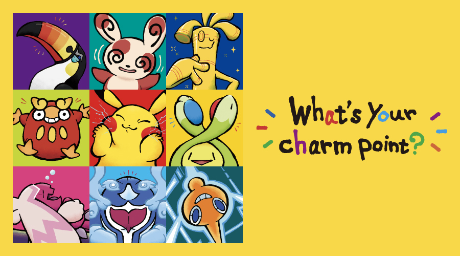「What's your charm point?」が、ポケモンセンターに登場！