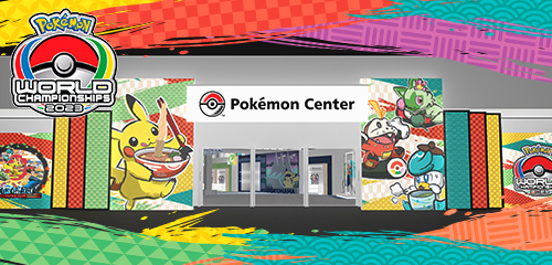 Pokémon Center Worlds Store 2023」の詳細を発表 ...