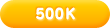 500K